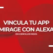 Establece la conexión entre la aplicación de Mirage con Alexa