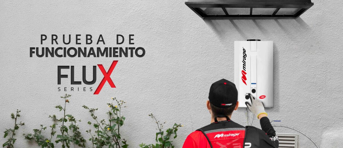 Prueba de funcionamiento del boiler Flux Mirage